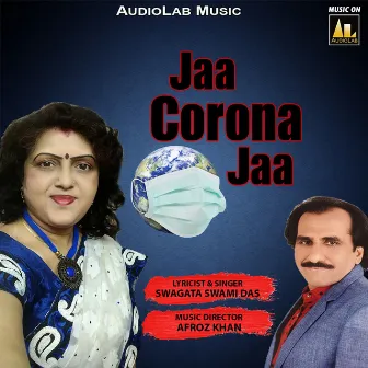 Jaa Corona Jaa by Swagata Swami Das