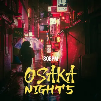 Osaka Nights by Choppede