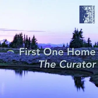 First One Home (2022 remix) by The Curator