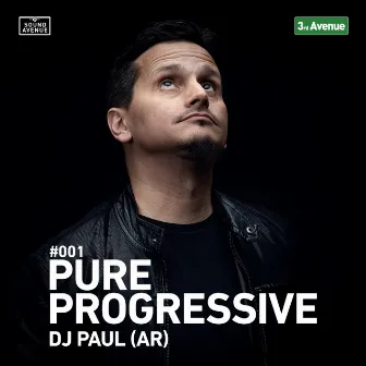 Pure Progressive 001: DJ Paul (AR) by 