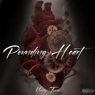 Pounding Heart by Yung Tone