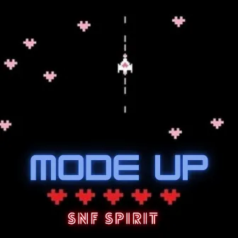 Mode Up by SNF Spirit