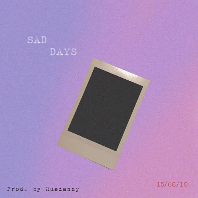 Sad Days (Lo-fi Trap)