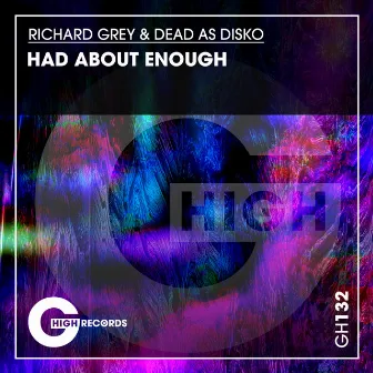 Had About Enough by Dead As Disko