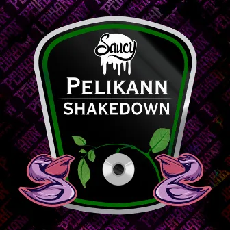 Shakedown by Pelikann