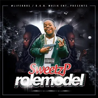 Role Model by Sweetz P.