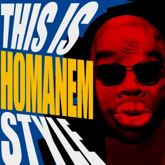 THIS IS H0MANEM STYLE by H0MANEM