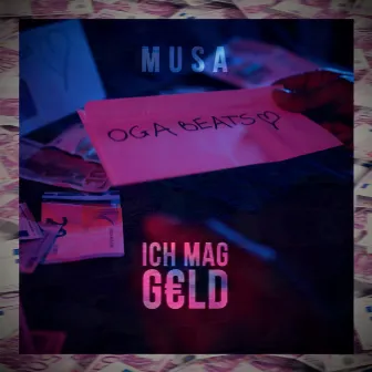 Ich mag Geld by Oga Beats