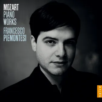 Mozart: Piano Works by Francesco Piemontesi