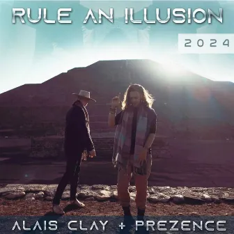 Rule An Illusion by Prezence