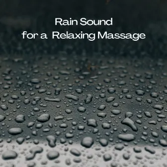 Rain Sound for a Relaxing Massage by cloudy night