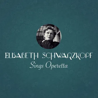 Elisabeth Schwarzkopf Sings Operetta by Otto Ackerman