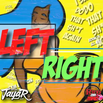 Left Right by AFNF JayaR