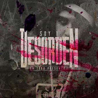 Soy 1 Desorden by Ontoro