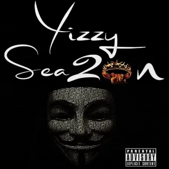 Yizzy Season 2 by Yizzy Raw