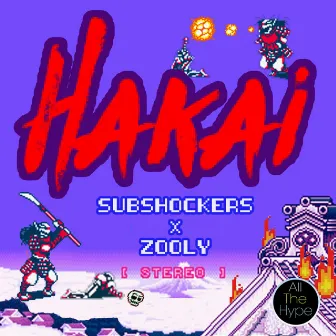 Hakai - Single by SUBshockers