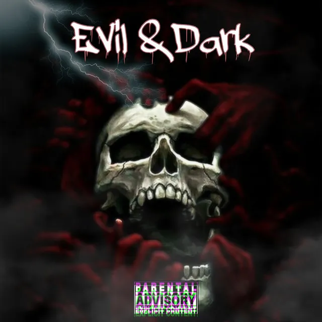 Evil & Dark