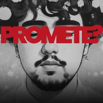 Promete? by Bless