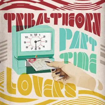 Part Time Lovers by Tribal Theory