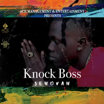 Jehovah by Knock Boss