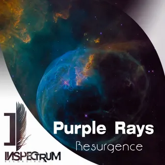 Resurgence by Purple Rays