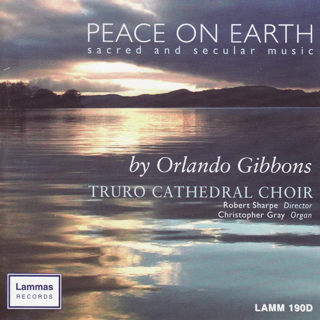 Orlando Gibbons: Peace On Earth