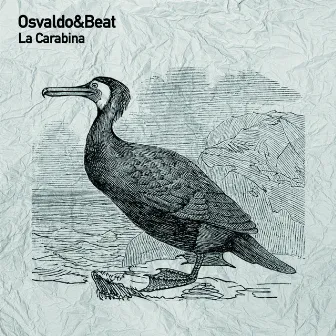 La Carabina by Osvaldo&beat