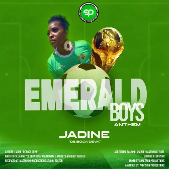 Emerald Boys Anthem by Jadine