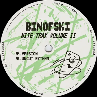 Nite Trax VOL II by Binofski