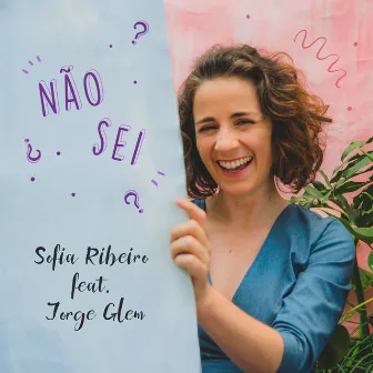 Não Sei by Sofia Ribeiro