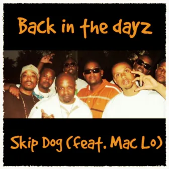 Back in the Dayz by Skip Dog