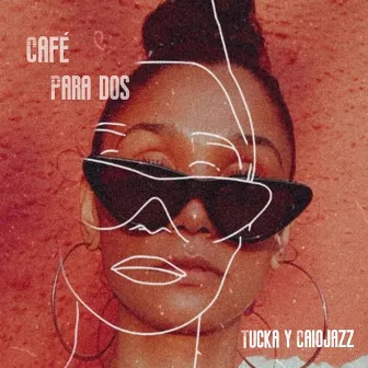 Café para Dos by Tucka