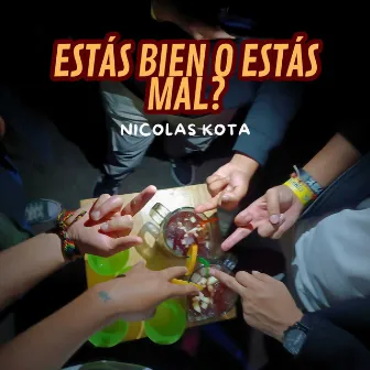 Estas Bien o Estas Mal? by Nicolas Kota