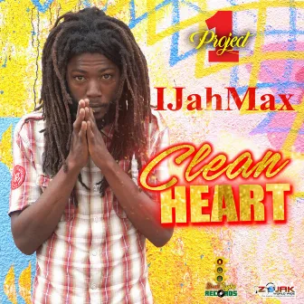 Clean Heart by IJahMax