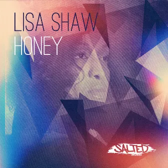 Honey by Lisa Shaw