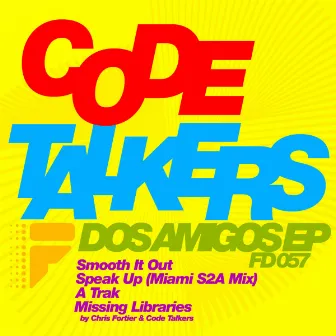 Dos Amigos EP by Code Talkers