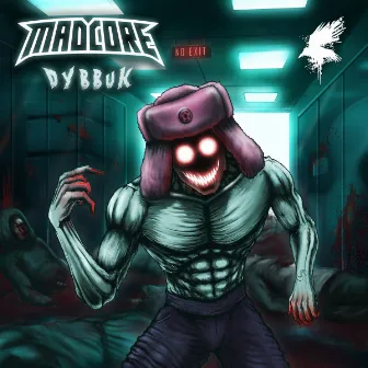 Dybbuk EP by Madcore