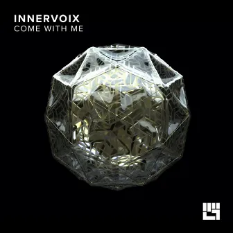 Come With Me by Innervoix