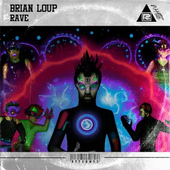 Rave by Brian Loup