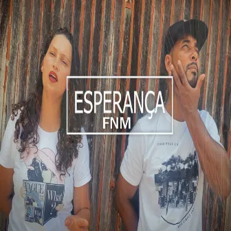 Esperança by FNM