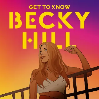 Get To Know by Becky Hill