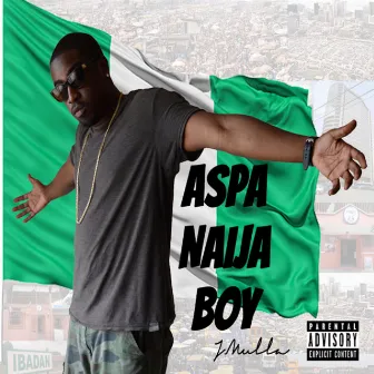 Aspa Naija Boy by JMulla