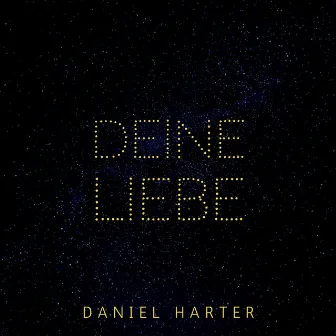 Deine Liebe (Remix) by Daniel Harter