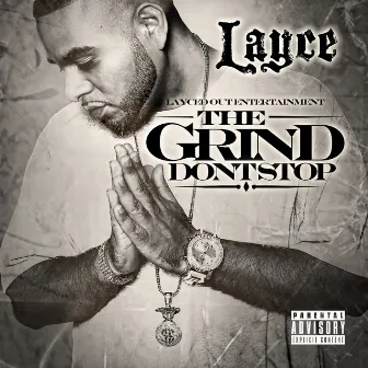 The Grind Don't Stop by Layce305