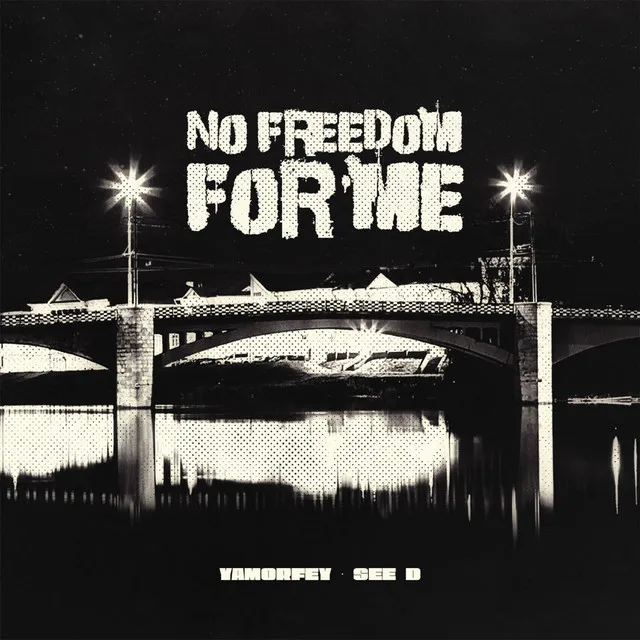 No Freedom for Me