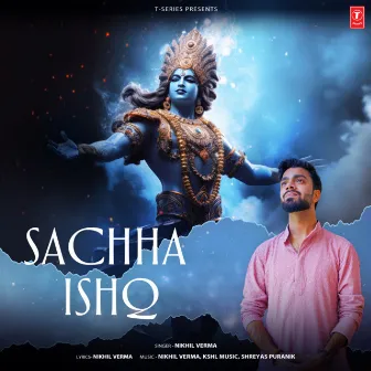 Sachha Ishq by KSHL Music