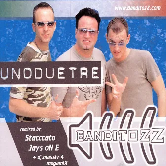 Uno Due Tre by Banditozz