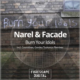 Burn Your Idols (Remixes Pt. 1) by Narel