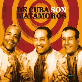 De Cuba Son, Matamoros by Septeto Nacional Ignacio Pireiro