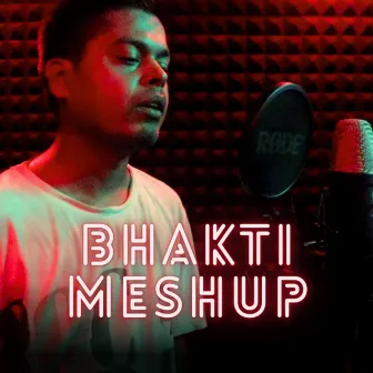 Bhakti Meshup by Vikash Banjara